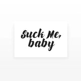 Suck Me Baby (Set of 2)