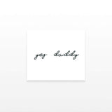 Yes Daddy Temporary Tattoos (Set of 2)