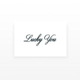 Lucky You Temporary Tattoo (Set of 2)