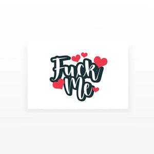 Fuck Me (Hearts) Tattoos (Set of 2)