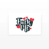 Fuck Me (Hearts) Temporary Tattoos (Set of 2)