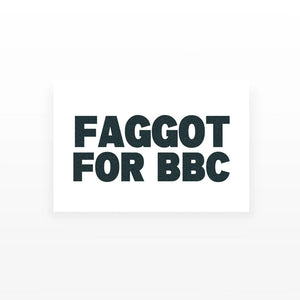 Faggot for BBC Temporary Tattoo (Set of 2)