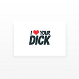 I Love your Dick Temporary Tattoos (Set of 2)