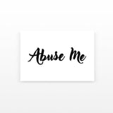 Abuse Me (Set of 2)