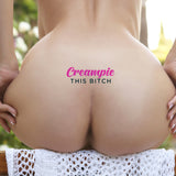 Creampie This Bitch (Set of 2)